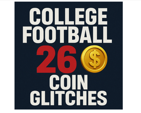 College Football 26 Coin Glitches
