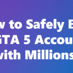 How To Safely Buy A Gta 5 Account With Millions